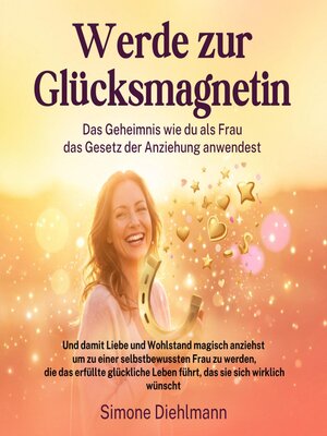 cover image of Werde zur Glücksmagnetin